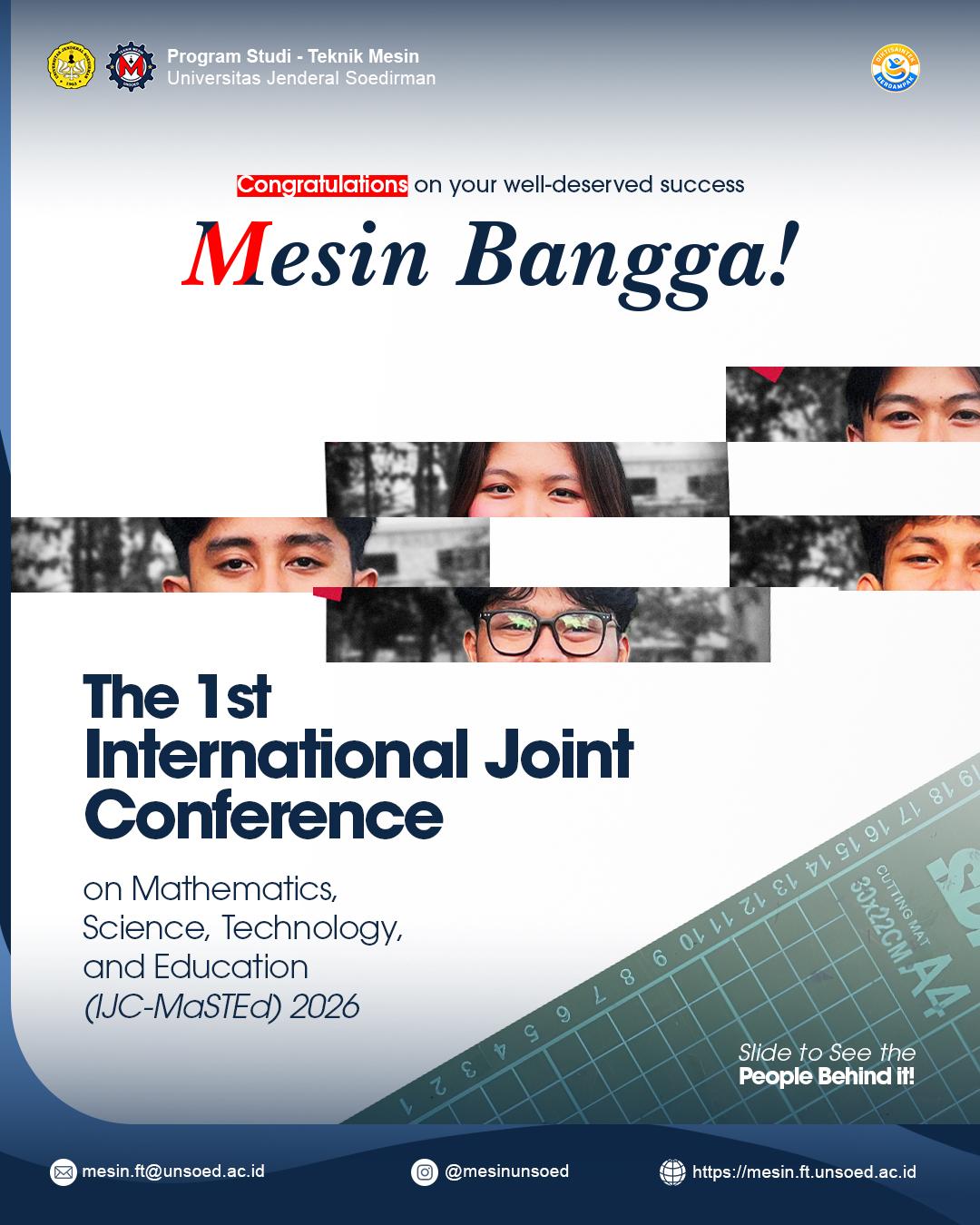 5 Mahasiswa Teknik mesin Unsoed menjadi pemakalah di International Conference "IJC-MaSTEd 2026"!